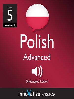 cover image of Learn Polish: Level 5: Advanced Polish, Volume 2